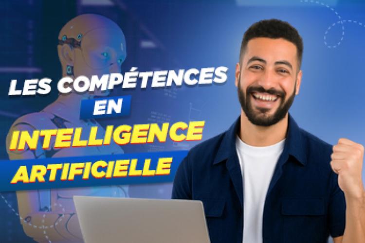 Les compétences en intelligence artificielle qu’il faut impérativement avoir en 2026